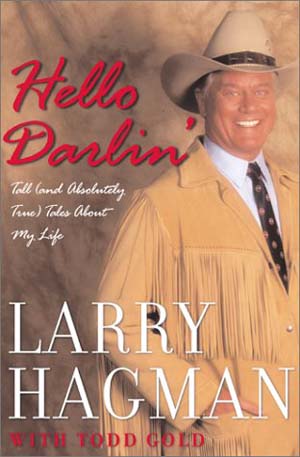 Larry Hagman Hello Darlin'